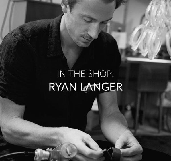 In The Shop : Ryan Langer, Head Craftsman