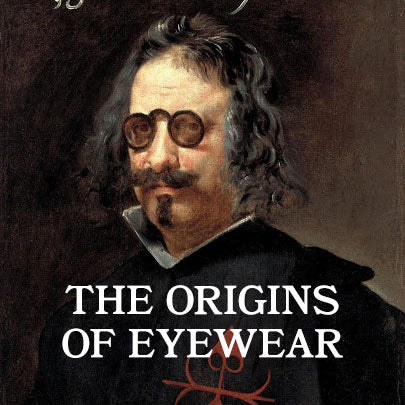 The Origins of Eyewear